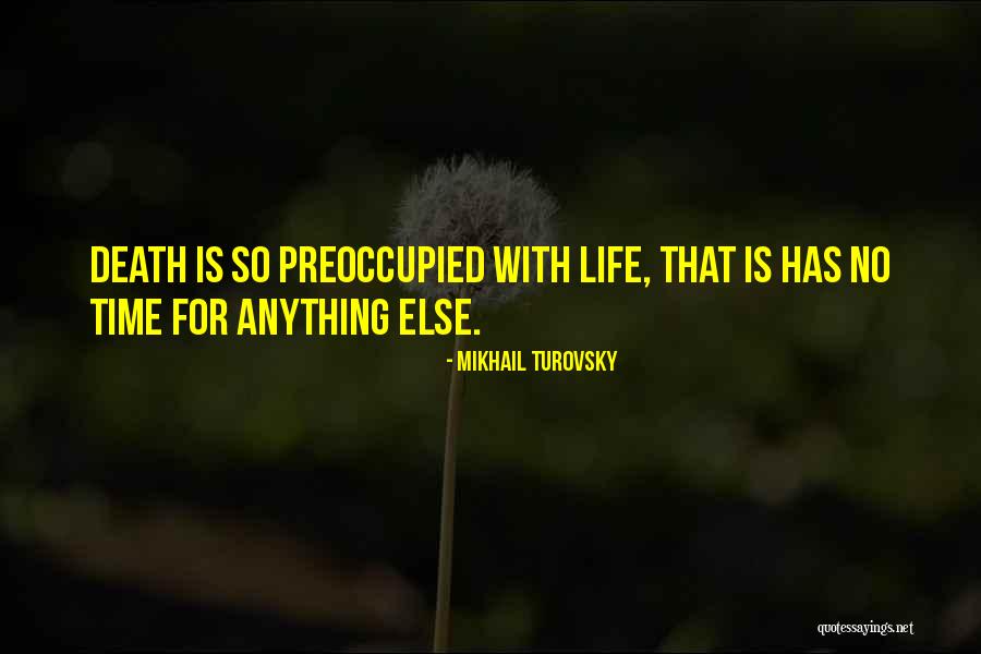 Righ Quotes By Mikhail Turovsky Righ Quotes By Mikhail Turovsky