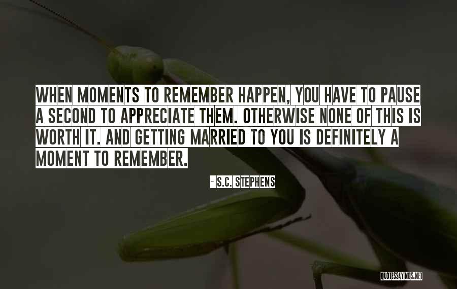 Righeira Today Quotes By S.C. Stephens Righeira Today Quotes By S.C. Stephens