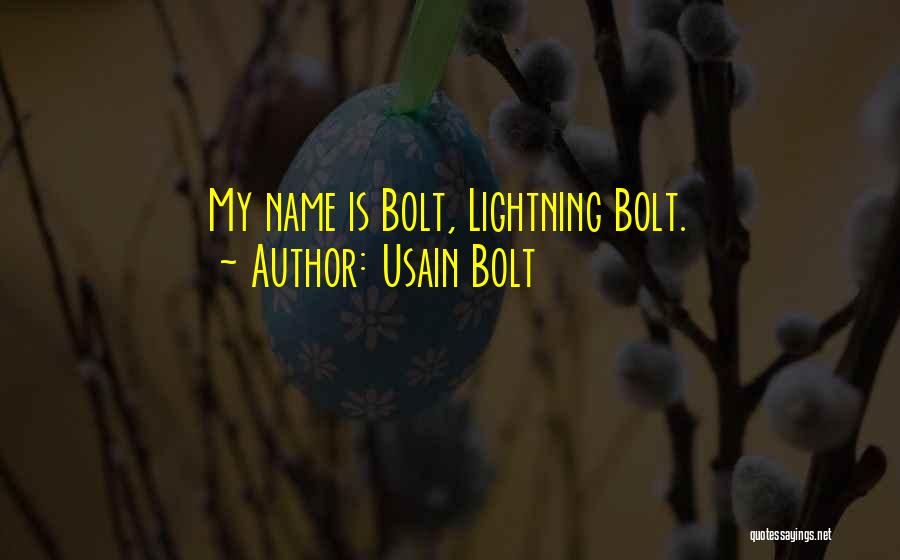 Righello Da Quotes By Usain Bolt