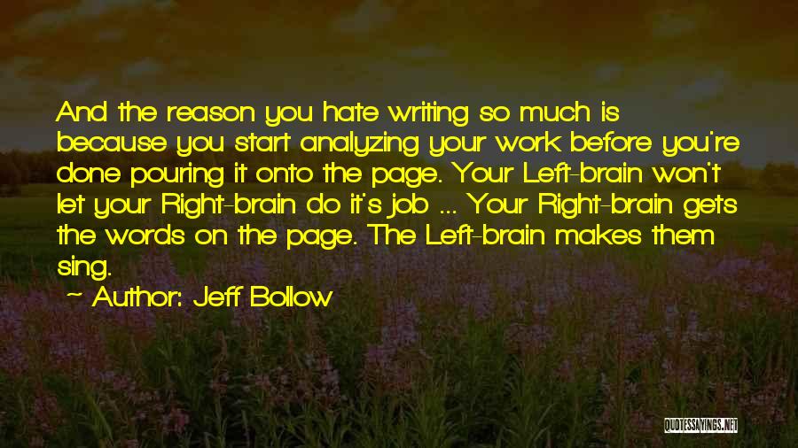 Right And Left Brain Quotes By Jeff Bollow