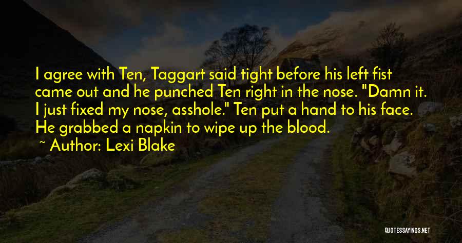 Right And Left Hand Quotes By Lexi Blake