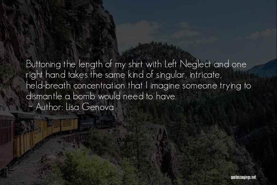 Right And Left Hand Quotes By Lisa Genova