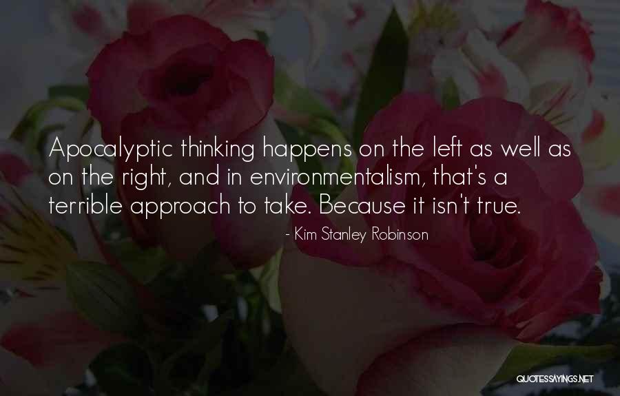 Right And Left Quotes By Kim Stanley Robinson