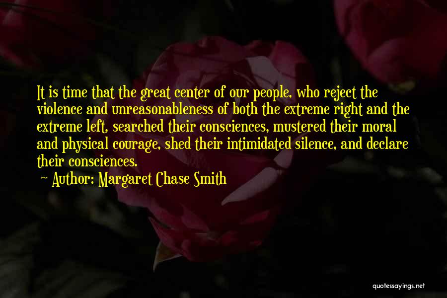 Right And Left Quotes By Margaret Chase Smith