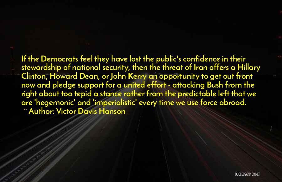 Right And Left Quotes By Victor Davis Hanson