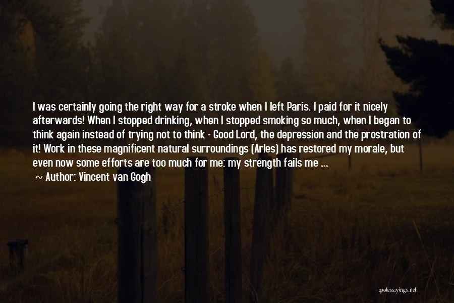 Right And Left Quotes By Vincent Van Gogh