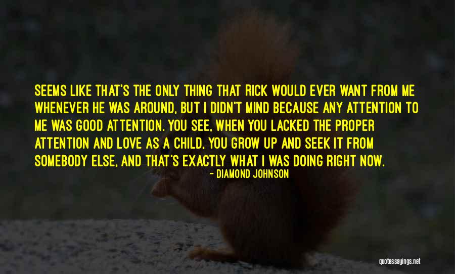 Right And Proper Quotes By Diamond Johnson Right And Proper Quotes By Diamond Johnson