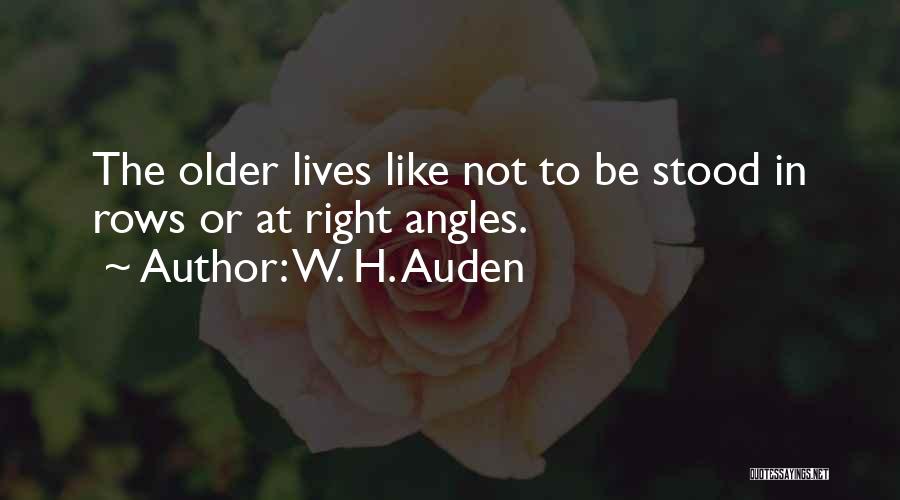 Right Angles Quotes By W. H. Auden