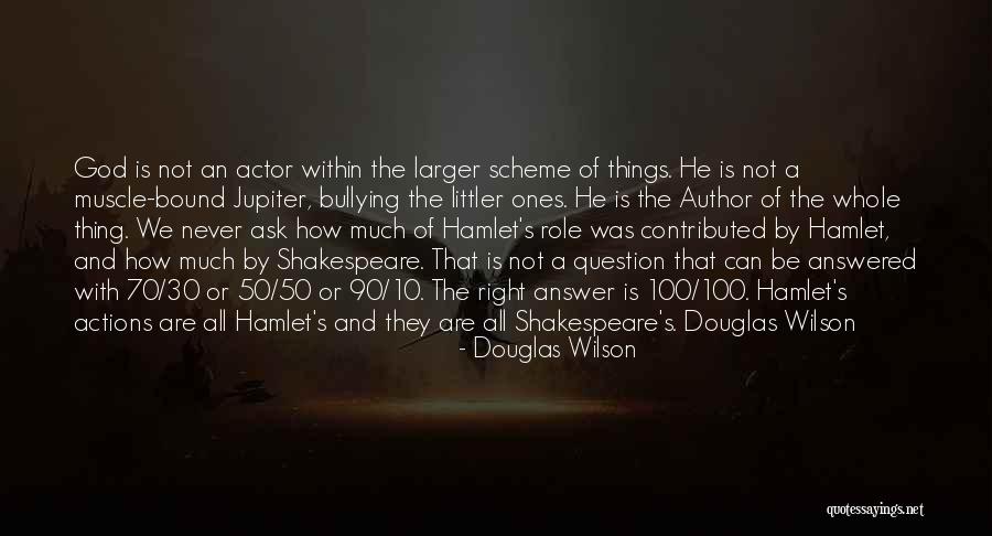 Right Answer Quotes By Douglas Wilson Right Answer Quotes By Douglas Wilson