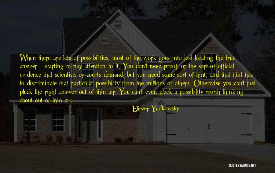 Right Answer Quotes By Eliezer Yudkowsky Right Answer Quotes By Eliezer Yudkowsky