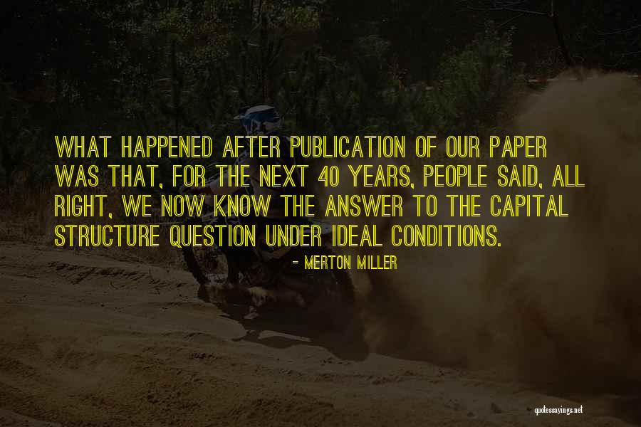 Right Answer Quotes By Merton Miller Right Answer Quotes By Merton Miller