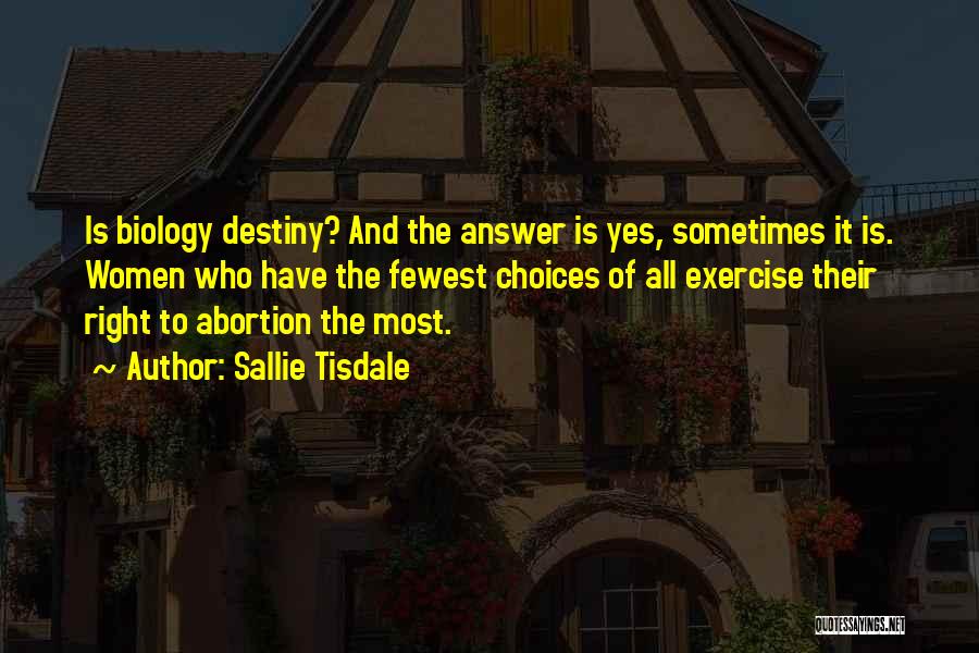 Right Answer Quotes By Sallie Tisdale