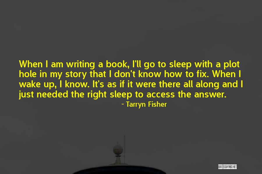 Right Answer Quotes By Tarryn Fisher Right Answer Quotes By Tarryn Fisher