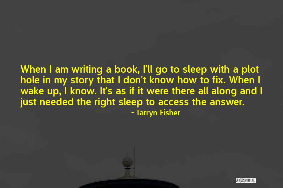 Right Answer Quotes By Tarryn Fisher