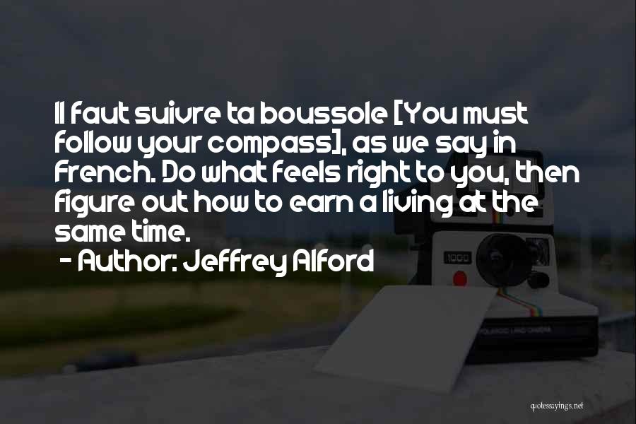 Right Attitude In Life Quotes By Jeffrey Alford