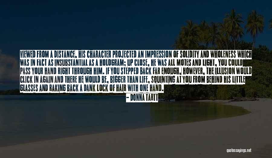 Right Back At You Quotes By Donna Tartt Right Back At You Quotes By Donna Tartt