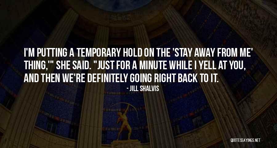 Right Back At You Quotes By Jill Shalvis Right Back At You Quotes By Jill Shalvis