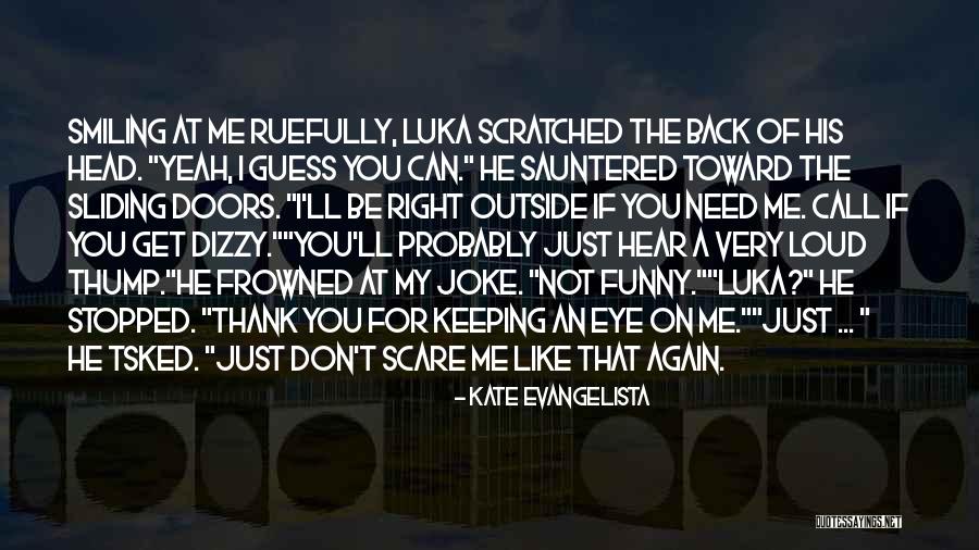 Right Back At You Quotes By Kate Evangelista Right Back At You Quotes By Kate Evangelista