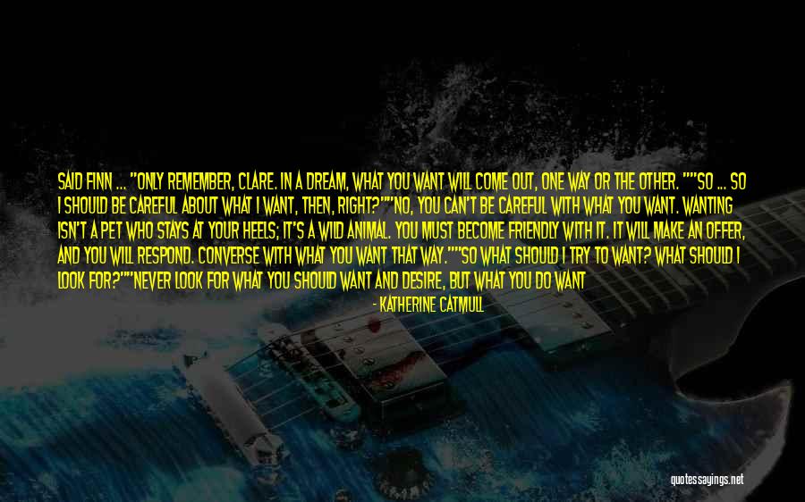 Right Back At You Quotes By Katherine Catmull Right Back At You Quotes By Katherine Catmull
