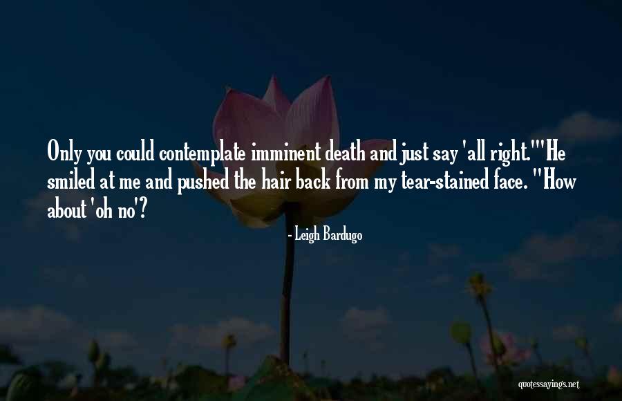 Right Back At You Quotes By Leigh Bardugo Right Back At You Quotes By Leigh Bardugo