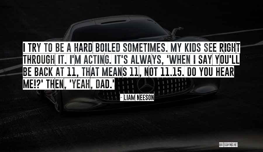 Right Back At You Quotes By Liam Neeson Right Back At You Quotes By Liam Neeson