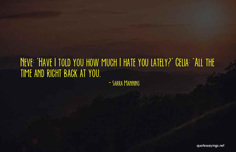 Right Back At You Quotes By Sarra Manning Right Back At You Quotes By Sarra Manning