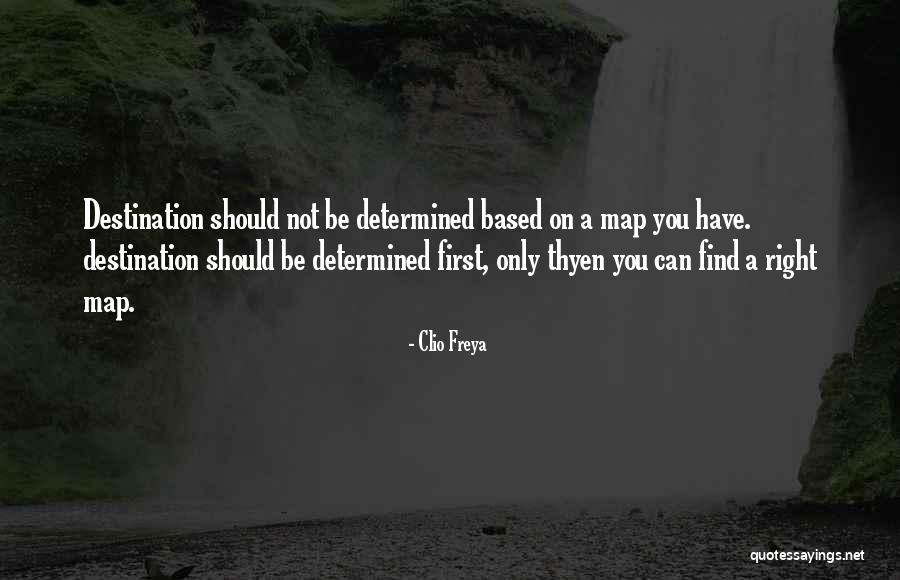 Right Based Quotes By Clio Freya Right Based Quotes By Clio Freya