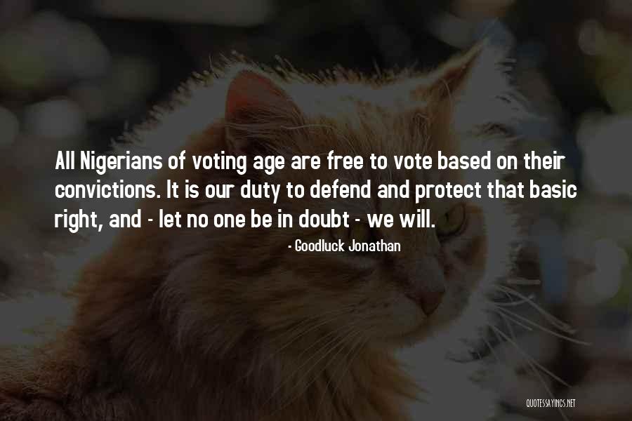 Right Based Quotes By Goodluck Jonathan Right Based Quotes By Goodluck Jonathan
