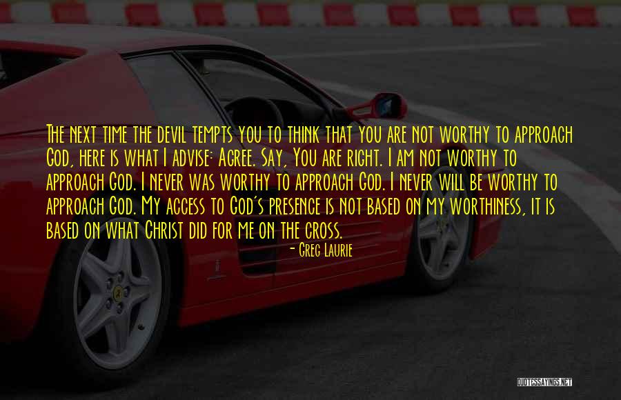 Right Based Quotes By Greg Laurie Right Based Quotes By Greg Laurie