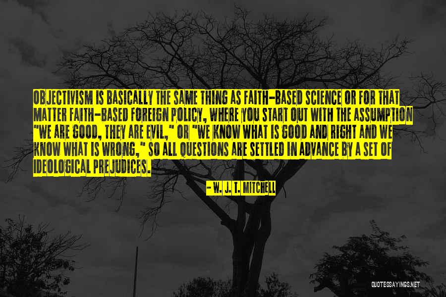 Right Based Quotes By W. J. T. Mitchell Right Based Quotes By W. J. T. Mitchell