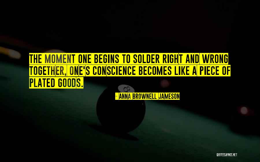 Right Becomes Wrong Quotes By Anna Brownell Jameson Right Becomes Wrong Quotes By Anna Brownell Jameson