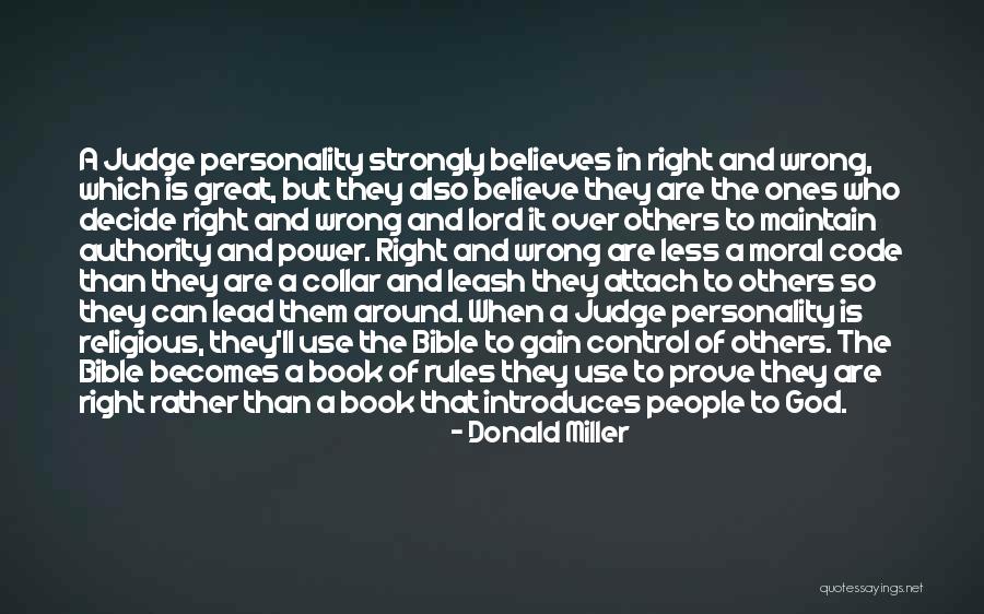 Right Becomes Wrong Quotes By Donald Miller Right Becomes Wrong Quotes By Donald Miller