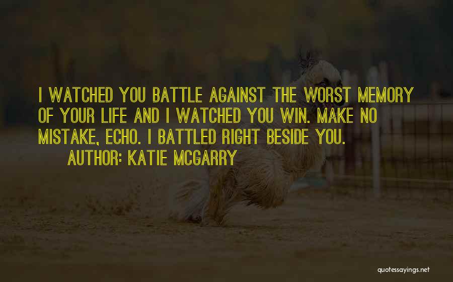 Right Beside You Quotes By Katie McGarry