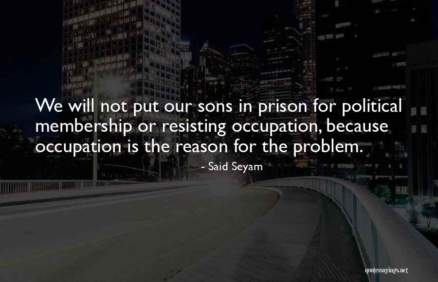 Right Buttock Quotes By Said Seyam Right Buttock Quotes By Said Seyam