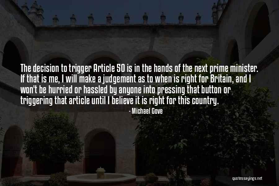 Right Button Quotes By Michael Gove Right Button Quotes By Michael Gove