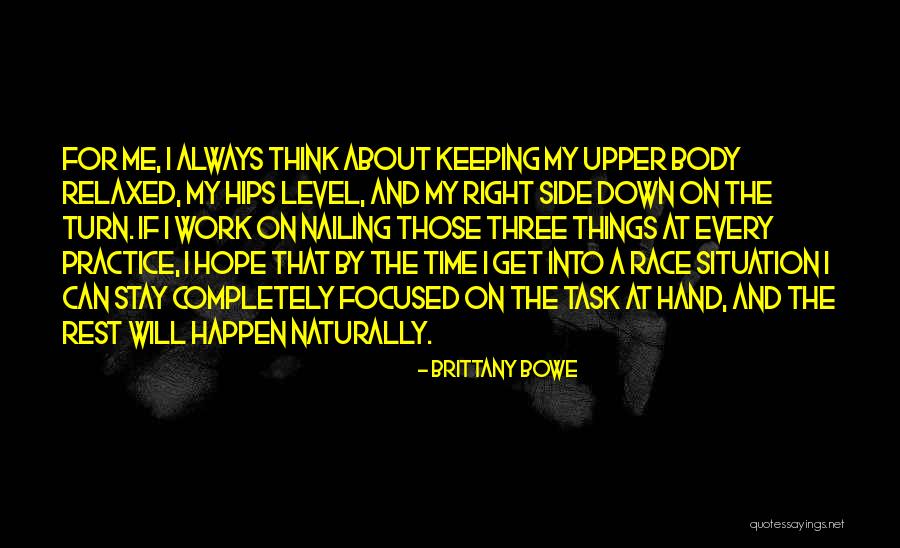 Right By My Side Quotes By Brittany Bowe Right By My Side Quotes By Brittany Bowe