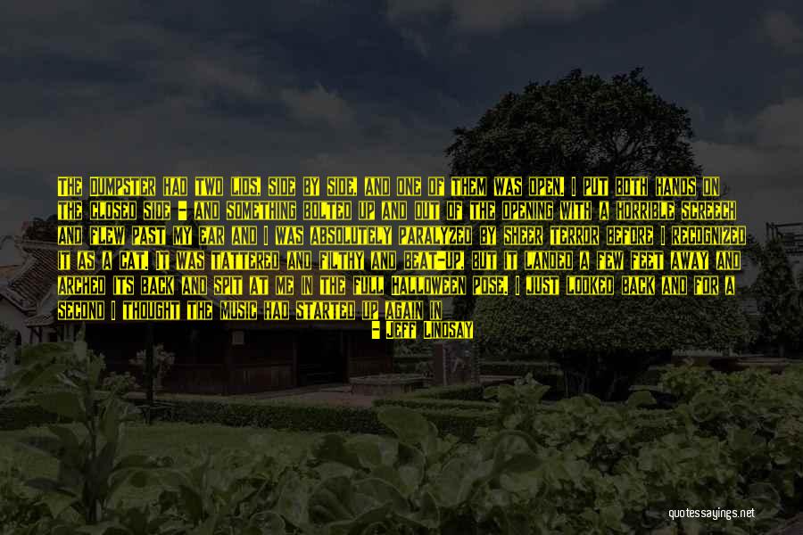 Right By My Side Quotes By Jeff Lindsay Right By My Side Quotes By Jeff Lindsay