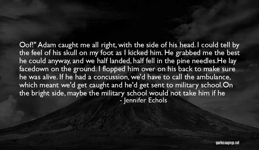 Right By My Side Quotes By Jennifer Echols Right By My Side Quotes By Jennifer Echols