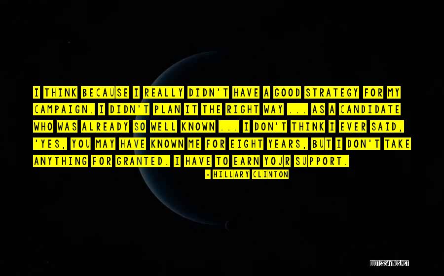 Right Candidate Quotes By Hillary Clinton Right Candidate Quotes By Hillary Clinton