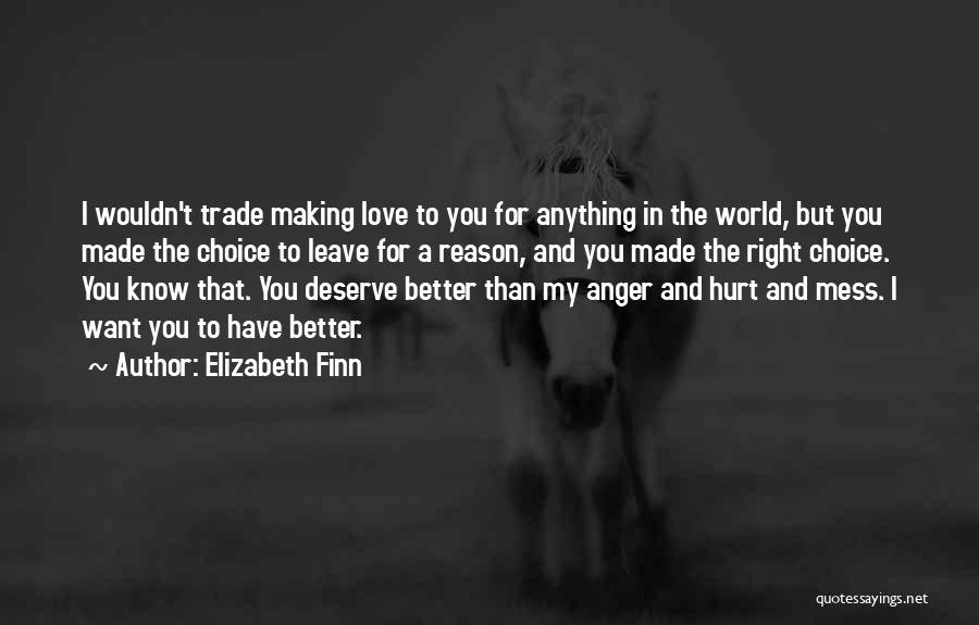 Right Choice Love Quotes By Elizabeth Finn