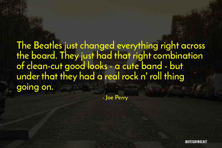 Right Combination Quotes By Joe Perry Right Combination Quotes By Joe Perry