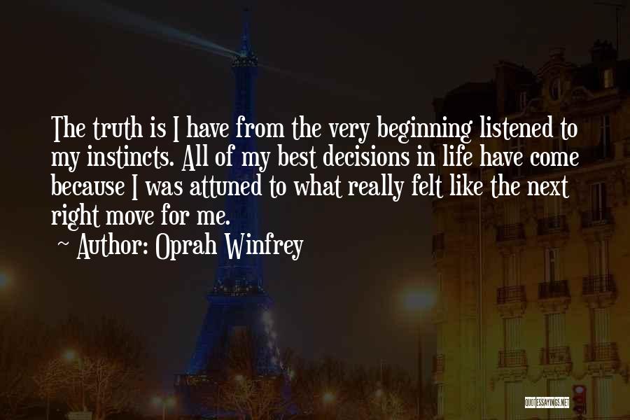 Right Decisions In Life Quotes By Oprah Winfrey