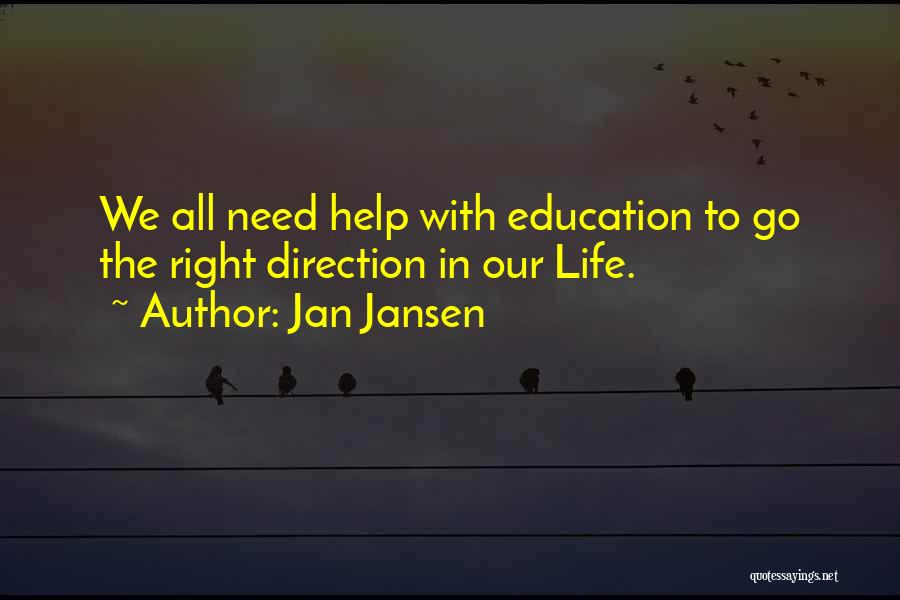 Right Direction In Life Quotes By Jan Jansen