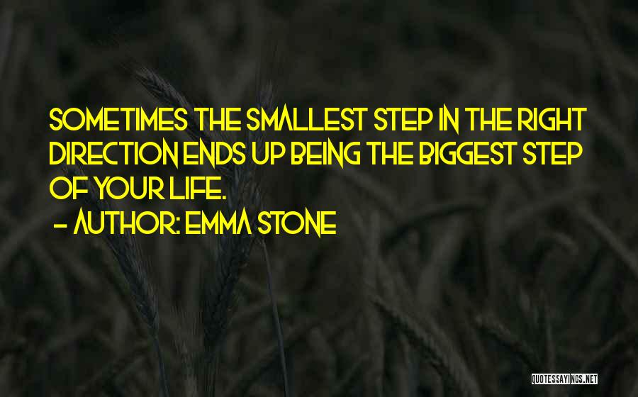 Right Direction Quotes By Emma Stone