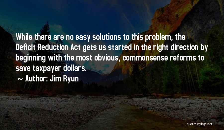 Right Direction Quotes By Jim Ryun