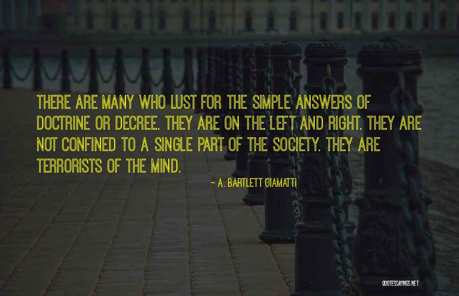 Right Doctrine Quotes By A. Bartlett Giamatti