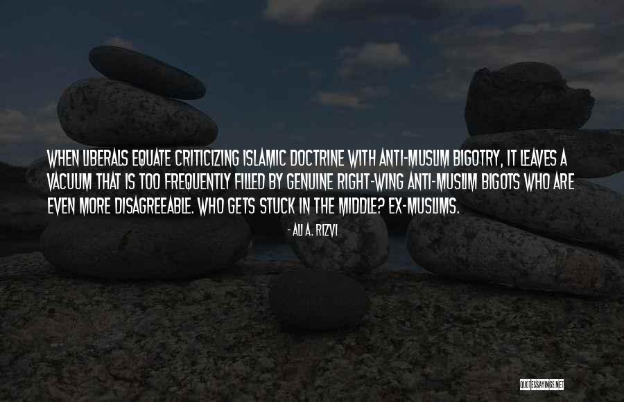 Right Doctrine Quotes By Ali A. Rizvi