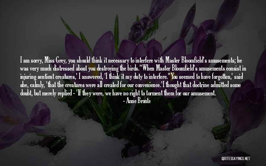 Right Doctrine Quotes By Anne Bronte