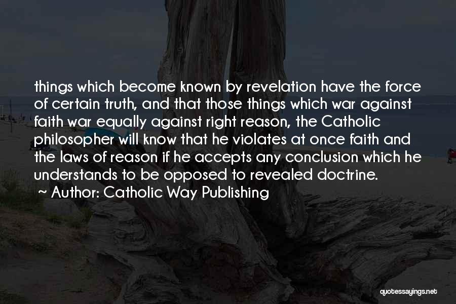 Right Doctrine Quotes By Catholic Way Publishing