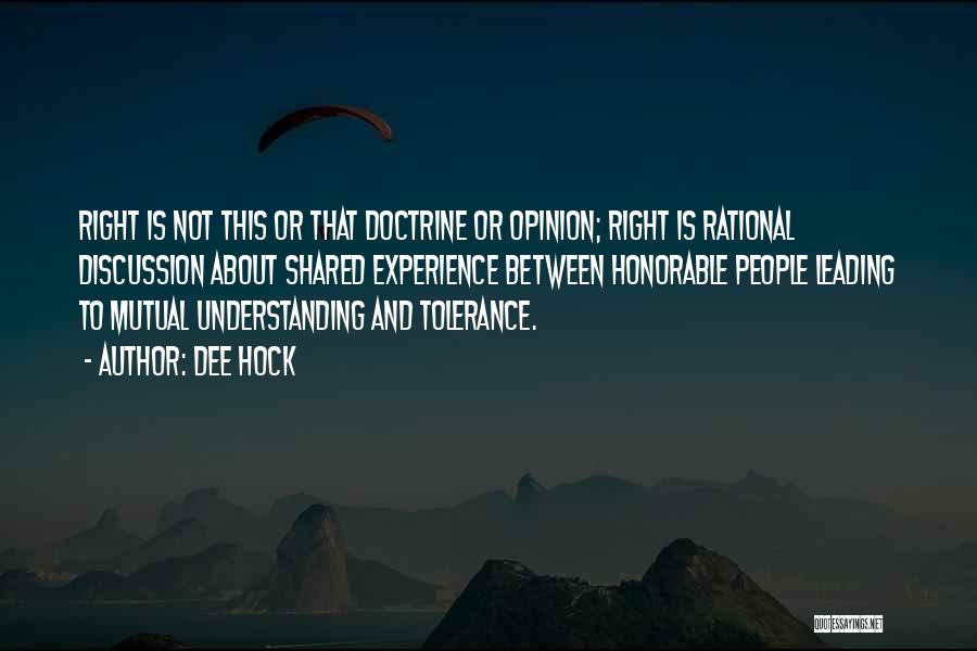 Right Doctrine Quotes By Dee Hock